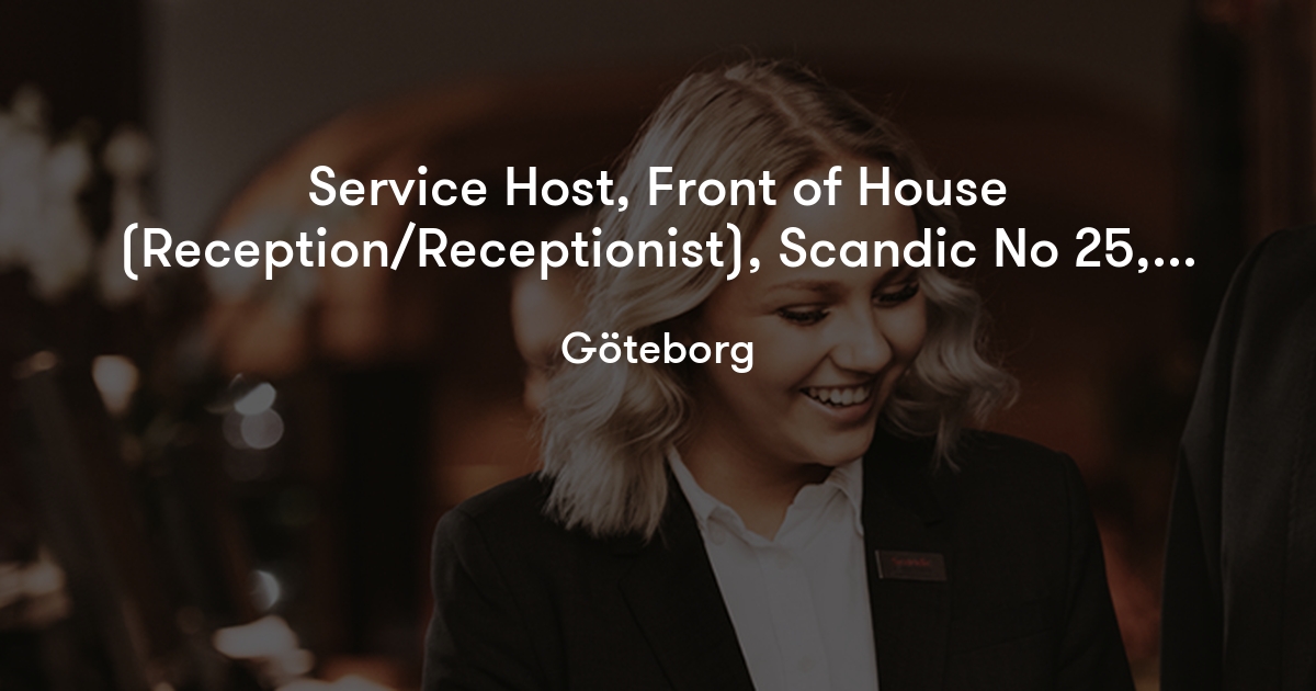 Service Host, Front of House (Reception/Receptionist), Scandic No 25