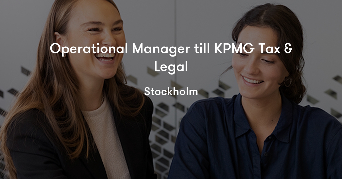Operational Manager till KPMG Tax & Legal KPMG Jobylon