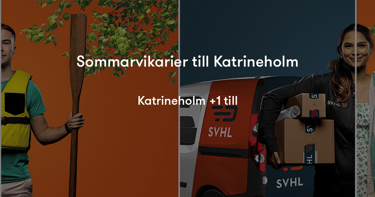 Sommarvikarier till Katrineholm Svensk Hemleverans Jobylon