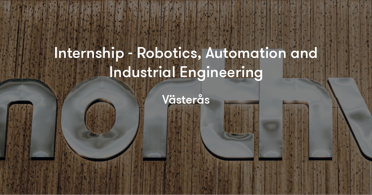 Internship Robotics, Automation and Industrial Engineering