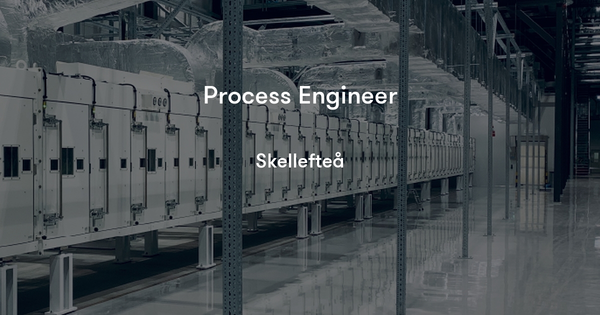 Process Engineer Northvolt Jobylon