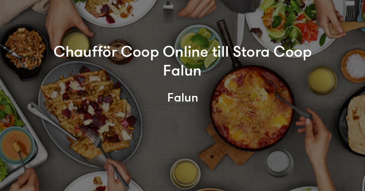 Chaufför Coop Online till Stora Coop Falun Coop Jobylon