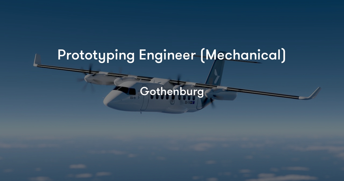 Prototyping Engineer (Mechanical) Heart Aerospace Jobylon