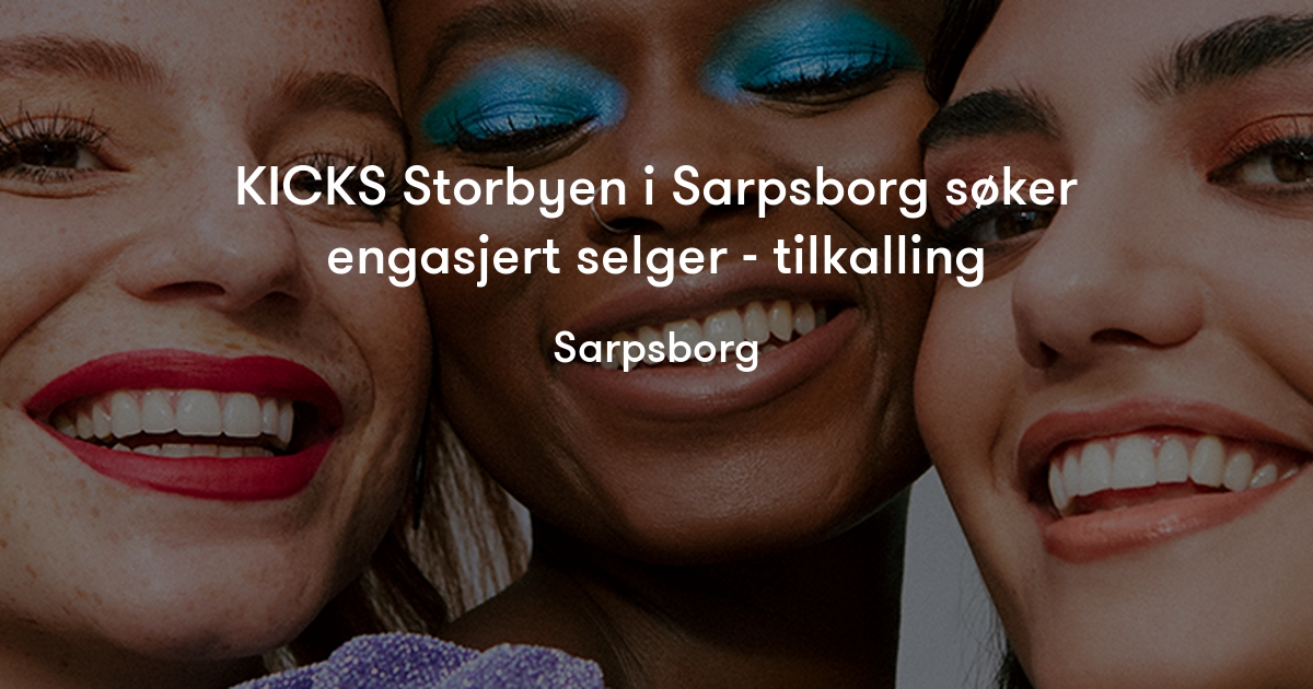 KICKS Storbyen i søker engasjert selger tilkalling KICKS