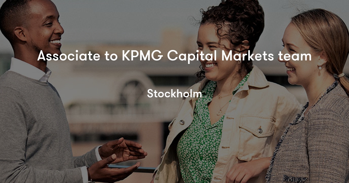 Associate to KPMG Capital Markets team - KPMG | Jobylon