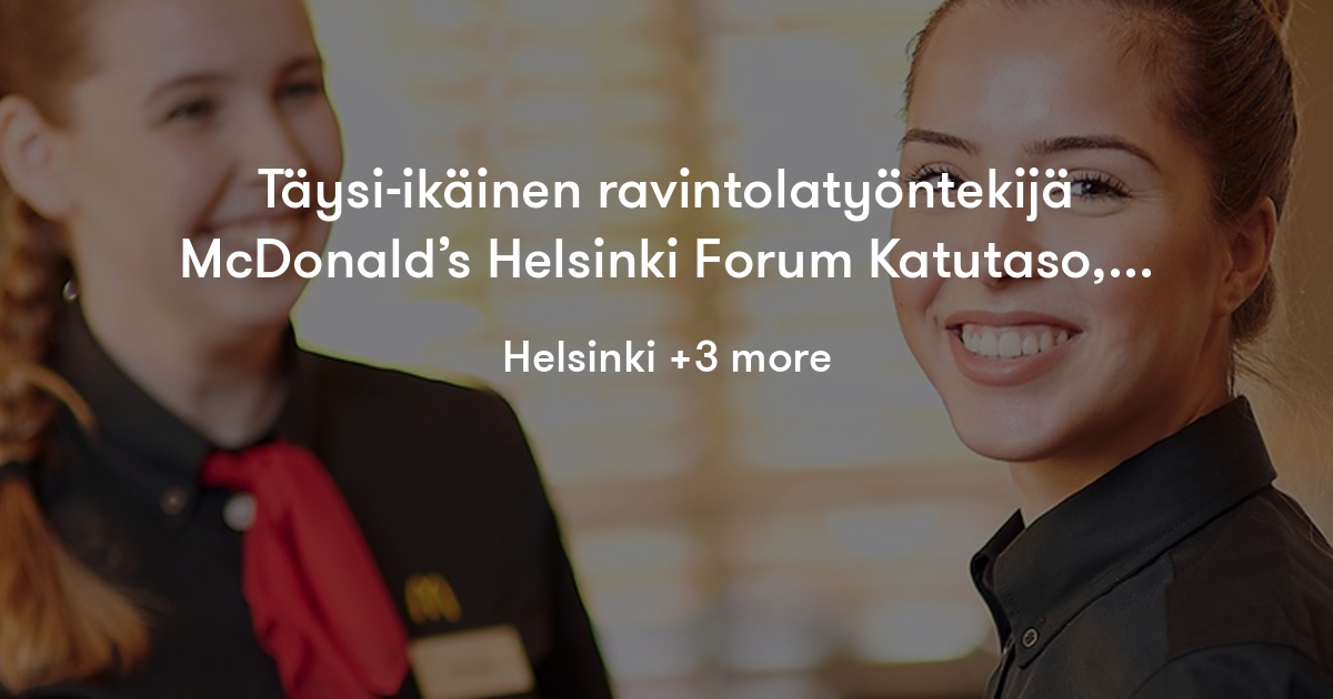t-ysi-ik-inen-ravintolaty-ntekij-mcdonald-s-helsinki-forum-katutaso