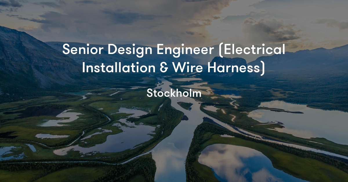 Senior Design Engineer (Electrical Installation & Wire Harness