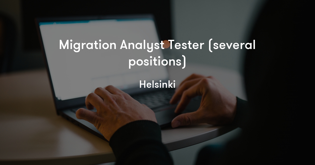 Migration Analyst Tester (several positions) FNZ Jobylon