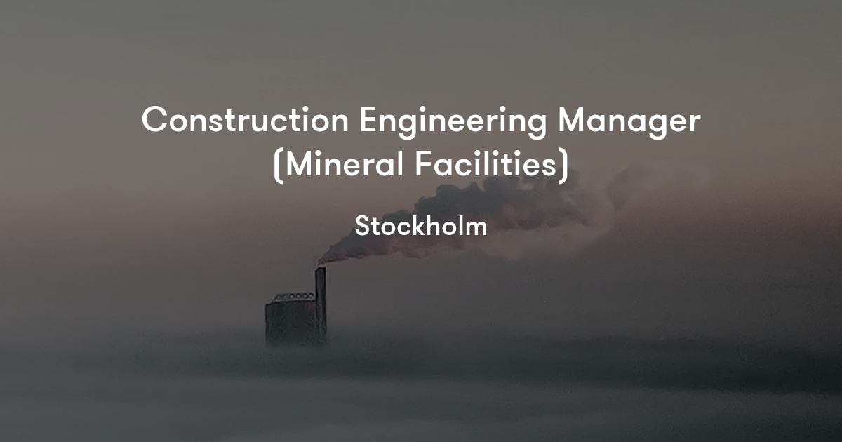 construction-engineering-manager-mineral-facilities-northvolt-jobylon