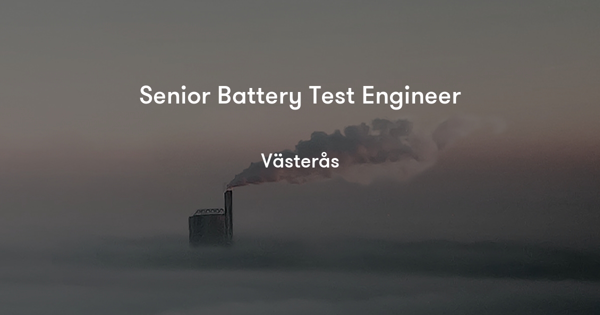 Senior Battery Test Engineer Northvolt Jobylon
